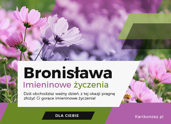 Życzenia dla Bronisławy
