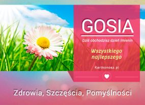 Gosia - Kartka Imieninowa