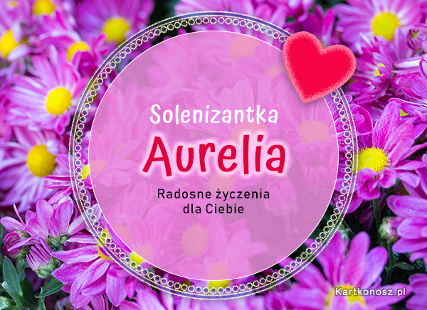 Solenizantka Aurelia