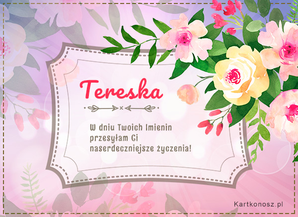Teresa, Tereska, Tesia