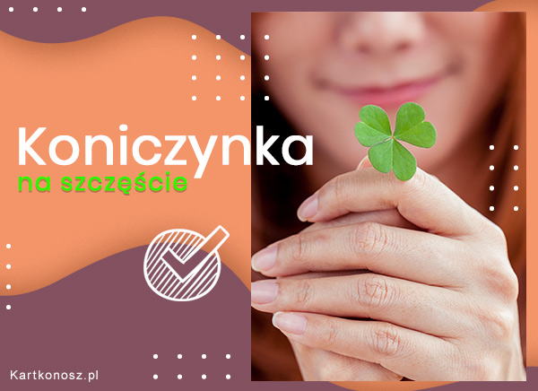 Koniczynka na szczęście!